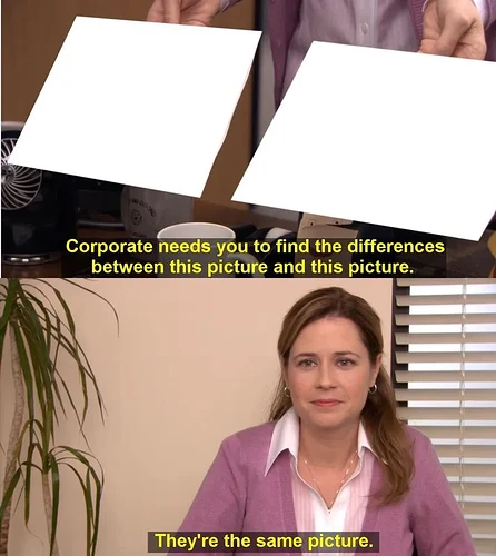 theyre-the-same-picture-meme-template-full-f9cf8470